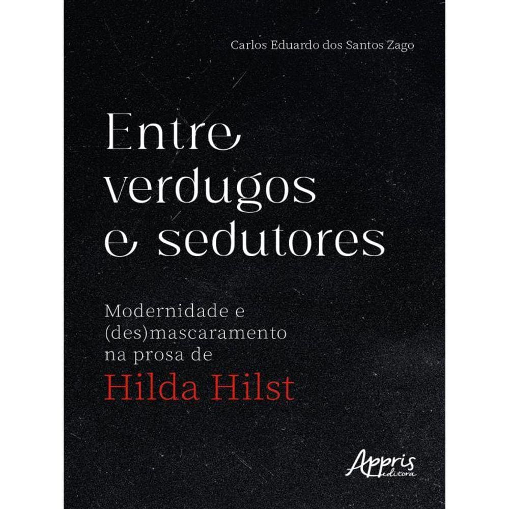 Entre Verdugos E Sedutores