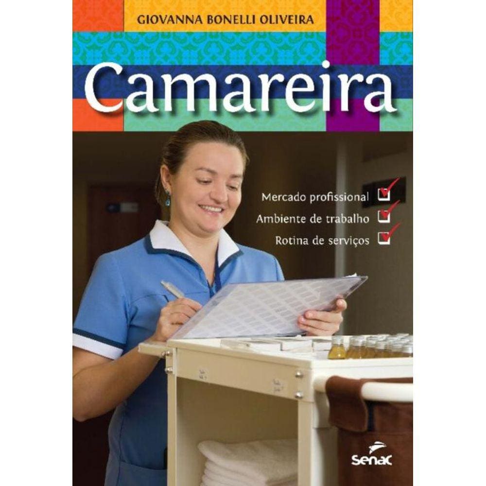 Camareira: Mercado Profissional, A. De Trabalho