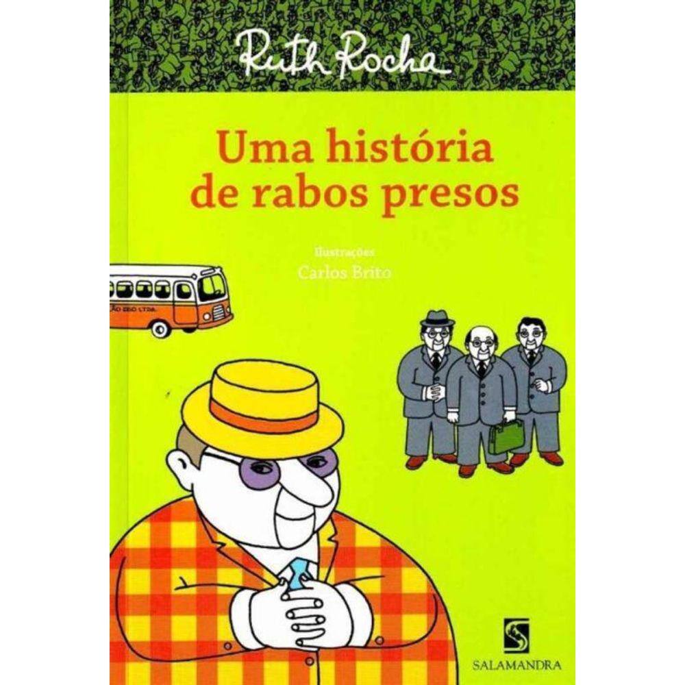 Uma História de Rabos Presos