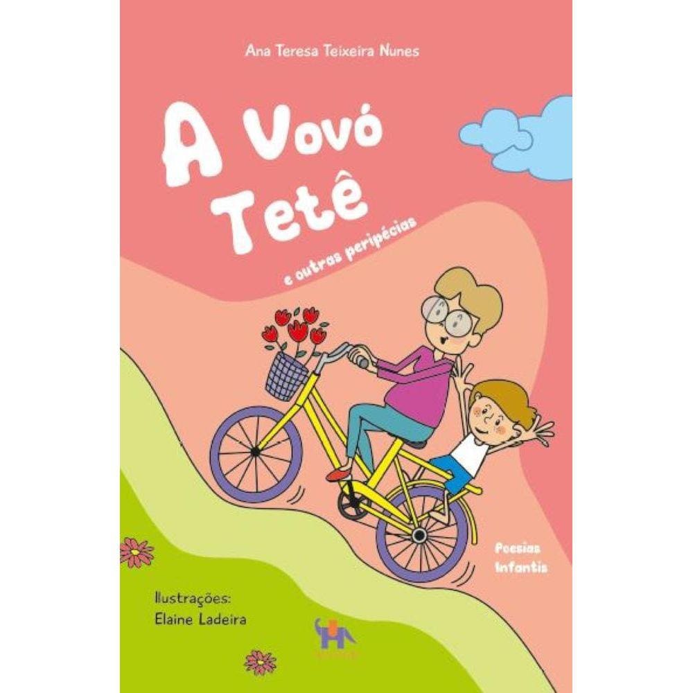 A Vovó Tetê e Outras Peripécias