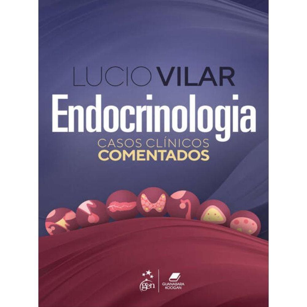 Endocrinologia - Casos Clínicos Comentados