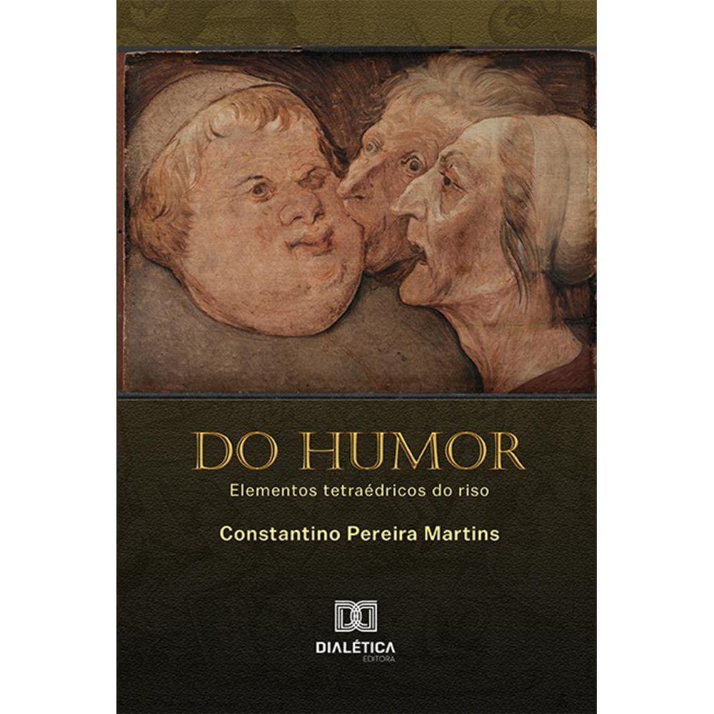 Do Humor - Elementos tetraédricos do riso