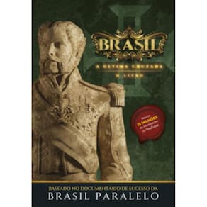 Brasil: A Última Cruzada