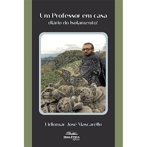 Um Professor em casa - Diário do isolamento!
