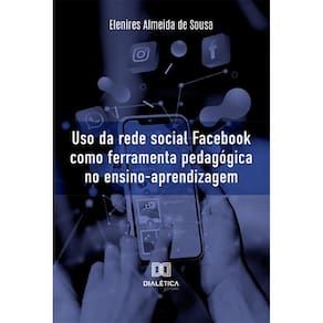 Uso da rede social Facebook como ferramenta pedagógica no ensino-aprendizagem