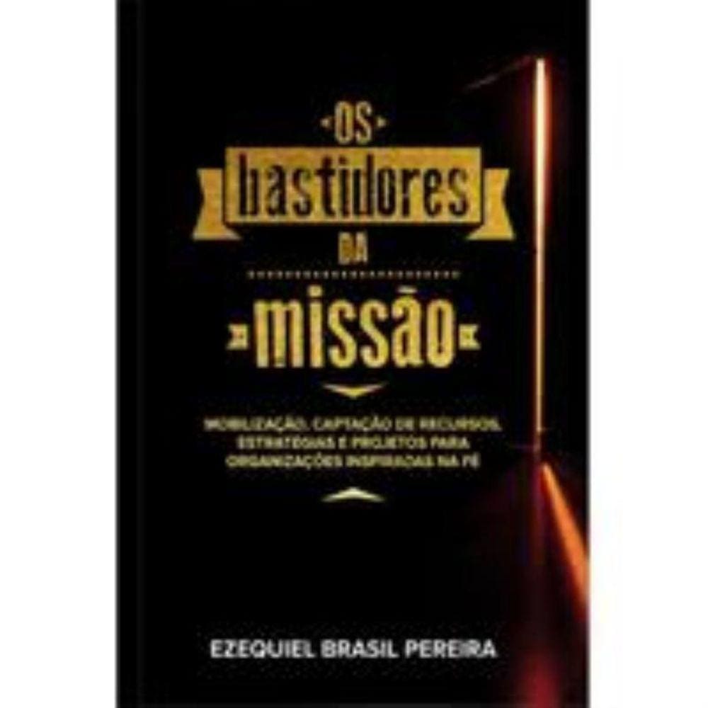 Os Bastidores da Missão