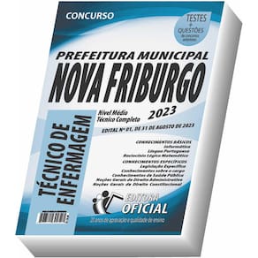 Apostila Prefeitura de Nova Friburgo - RJ - Técnico de Enfermagem