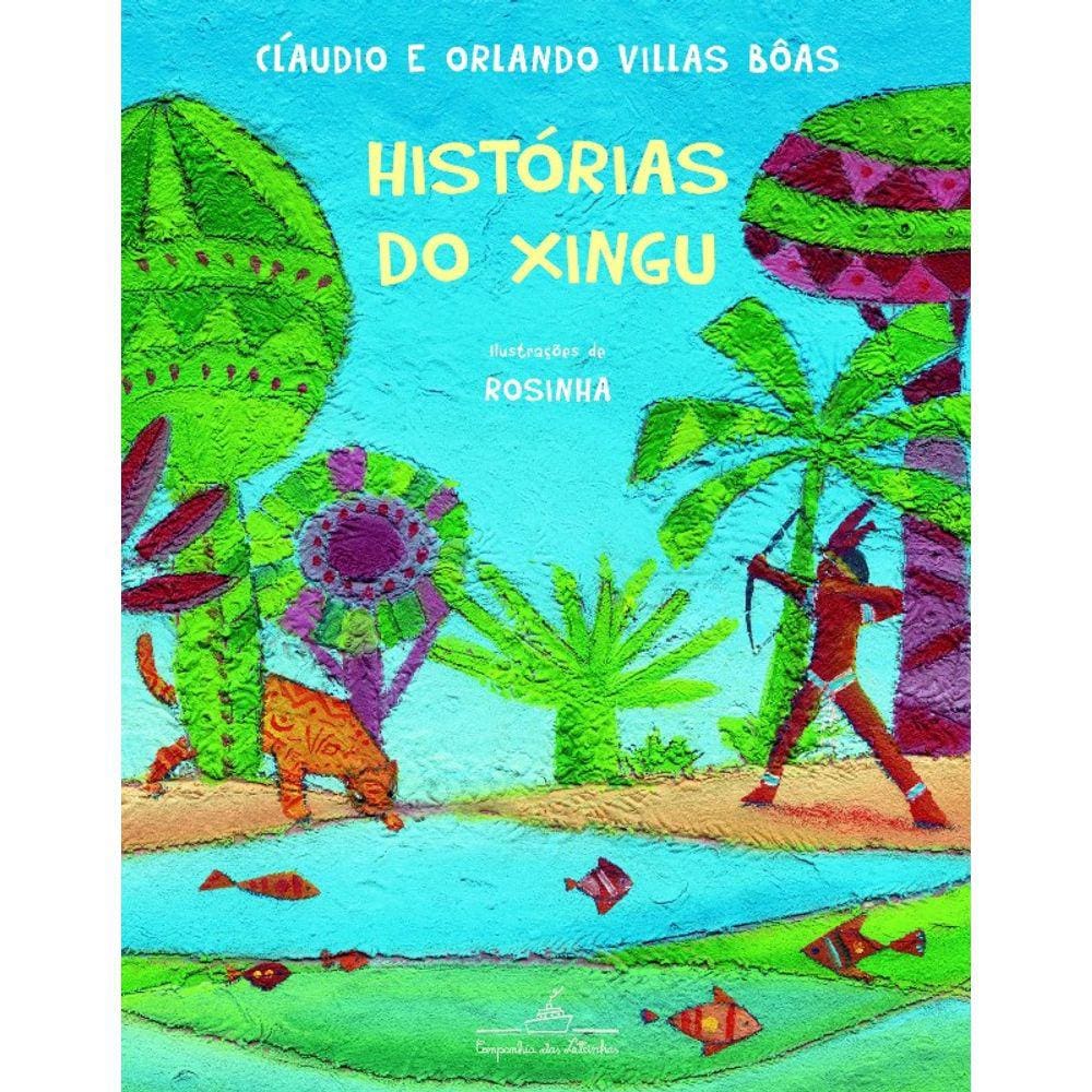 Historias Do Xingu