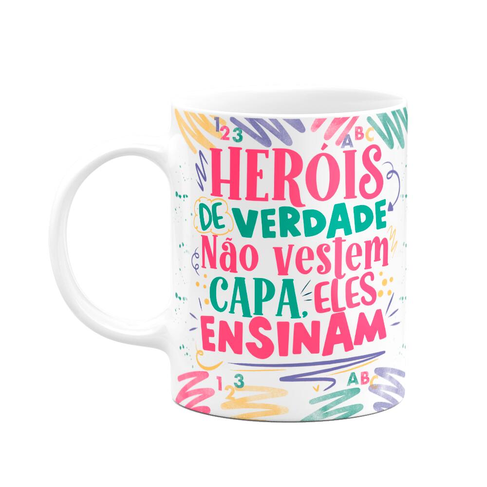 Caneca Professora - Heróis de verdade ensinam