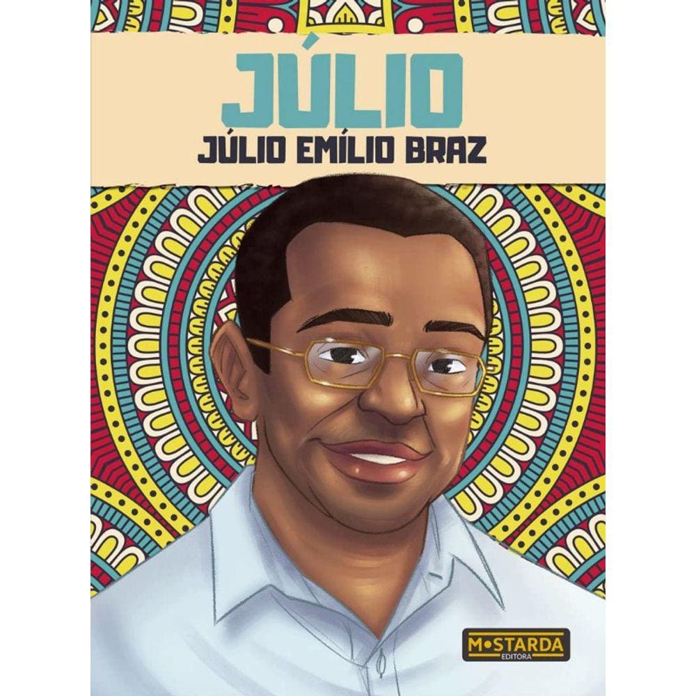 Julio - Julio Emilio Braz