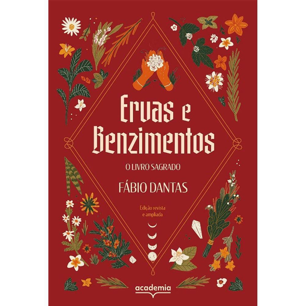 Ervas E Benzimentos - O Livro Sagrado