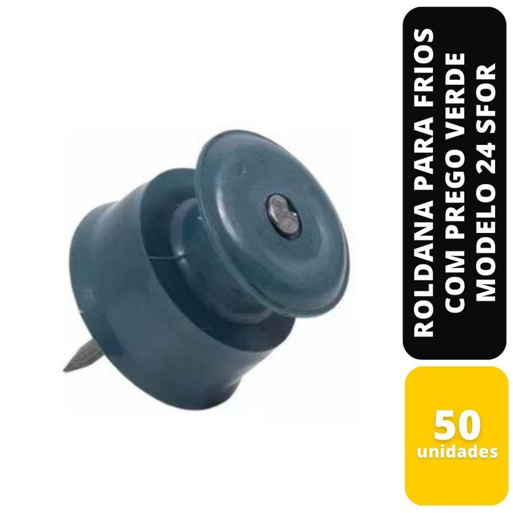 Kit C/50 Roldana Para Frios Com Prego Verde Modelo 24 Sfor
