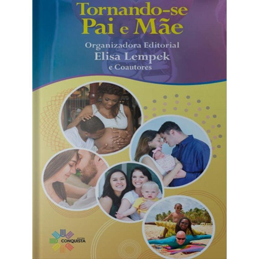 Tornando-Se Pai E Mãe