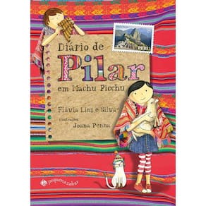Diário de Pilar em Machu Picchu (Nova Edição)