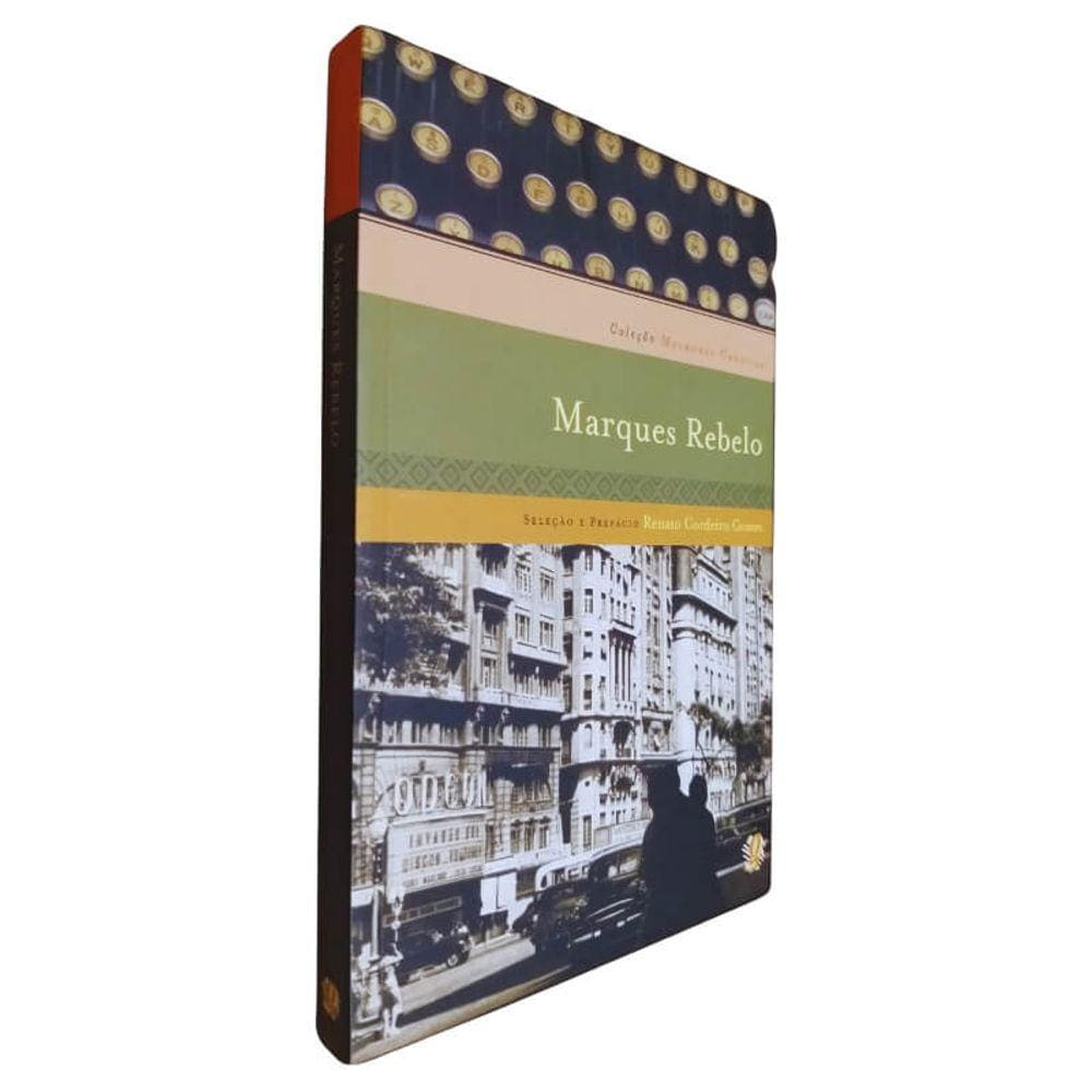 Livro Físico Marques Rebelo Coleção Melhores Crônicas Renato Cordeiro Gomes (seleção)