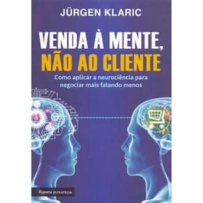 Venda a Mente, Não ao Cliente