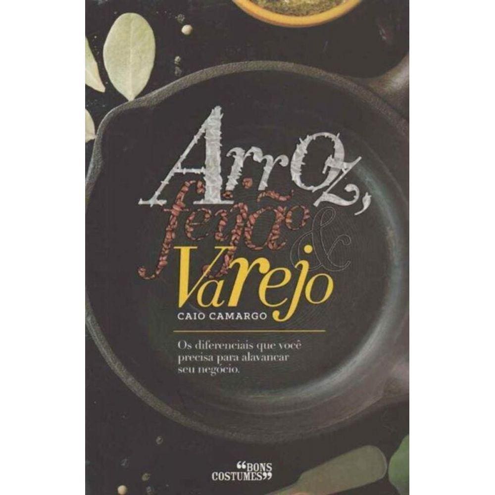 Arroz, Feijão e Varejo