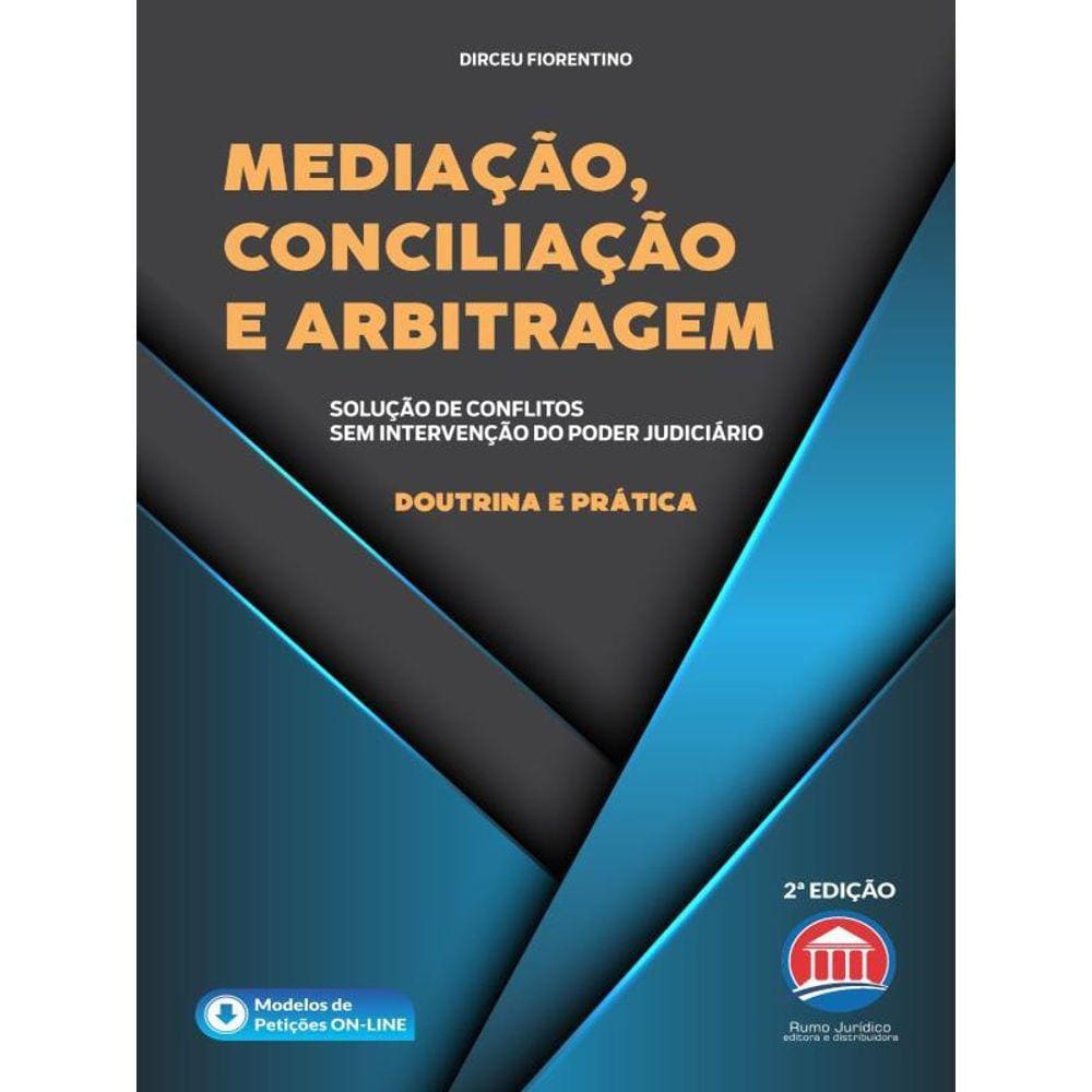 Mediação, Conciliação E Arbitragem
