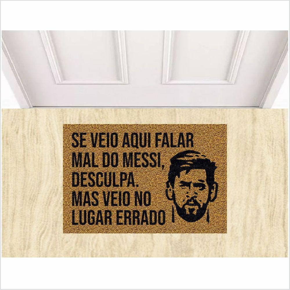 Tapete Capacho Se Veio Falar Mal Do Messi, Medida Porta Para Sala, Quarto, Banheiro.
