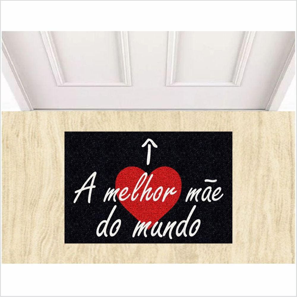 Tapete Capacho A Melhor Mãe Do Mundo - Cor Preto
