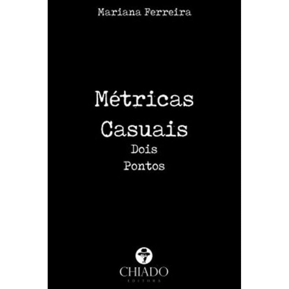 Metricas Casuais Dois Pontos