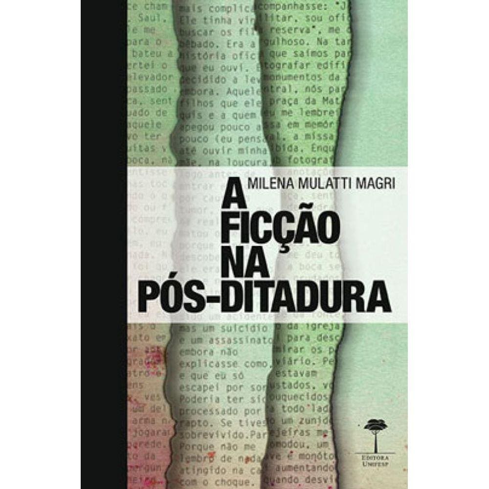 A Ficção Na Pós-Ditadura