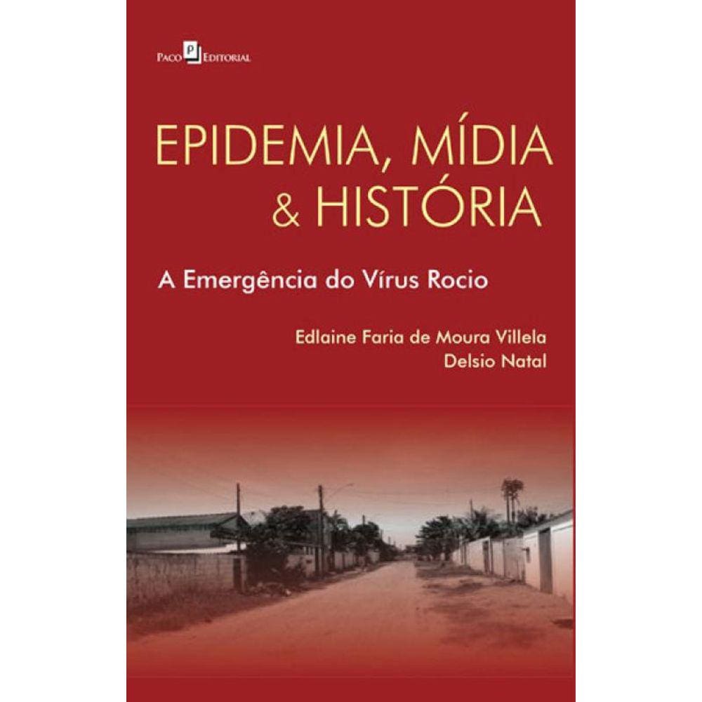 Epidemia, Mídia E História