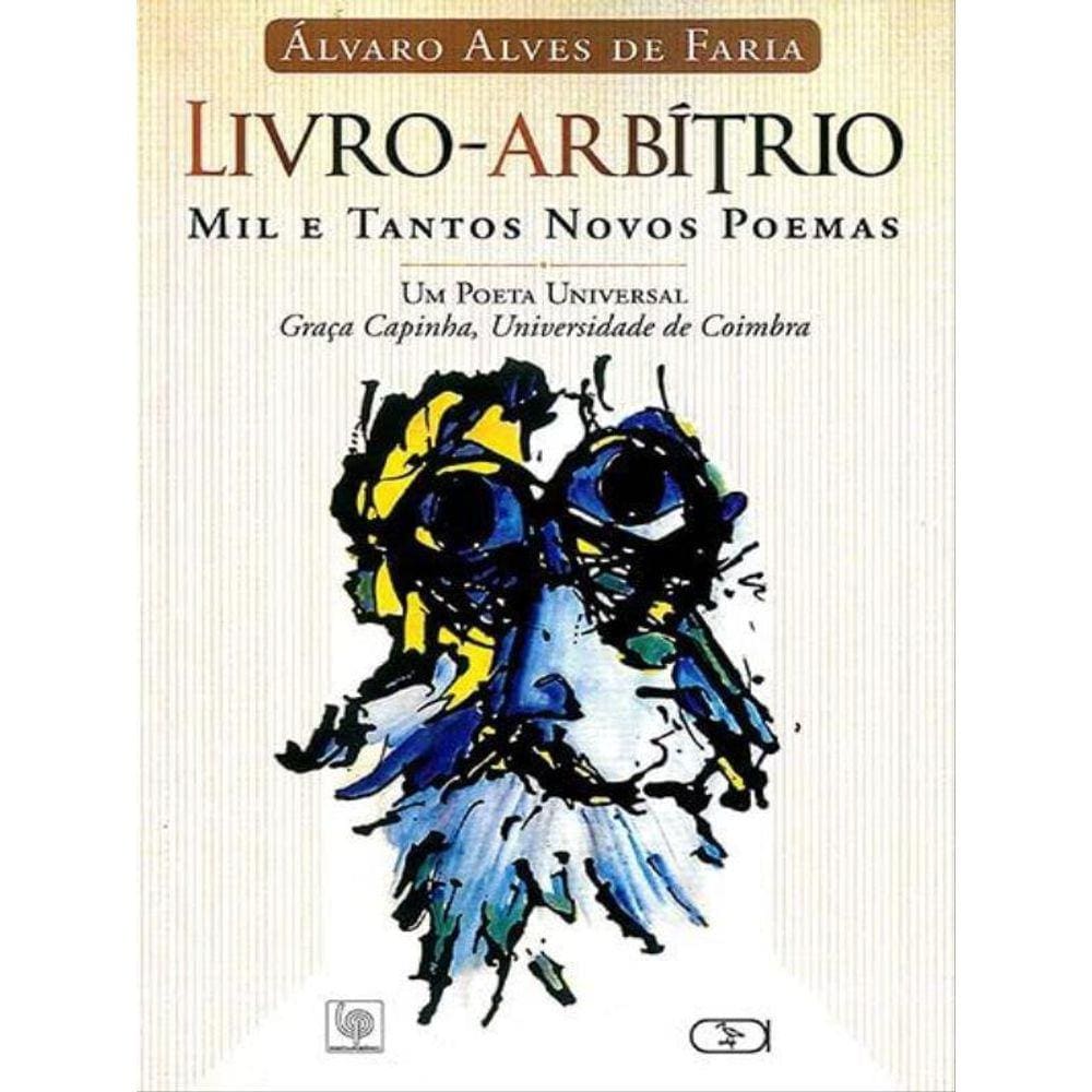 Livro-Arbítrio - Mil E Tantos Novos Poemas