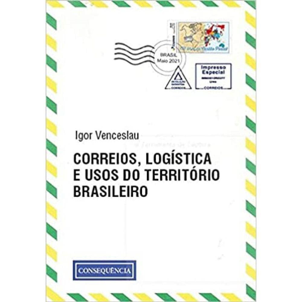 Correios, Logística E Usos Do Território Brasileiro