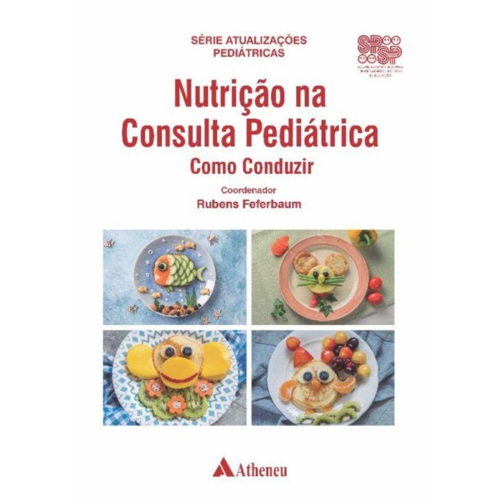 Nutrição Na Consulta Pediátrica Como Conduzir