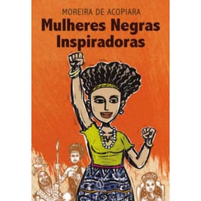 Mulheres Negras Inspiradoras