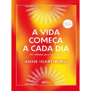 A Vida Começa A Cada Dia – Best-Seller Na Espanha!