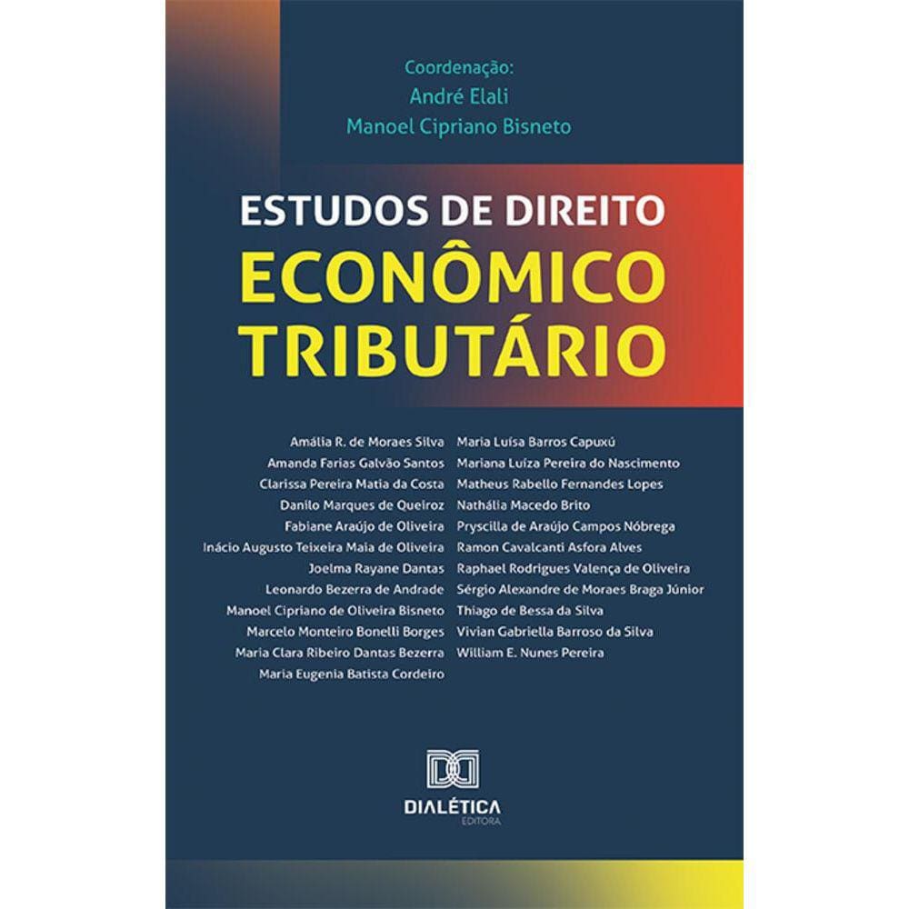 Estudos de Direito Econômico-Tributário