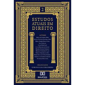 Estudos atuais em Direito - Volume 2