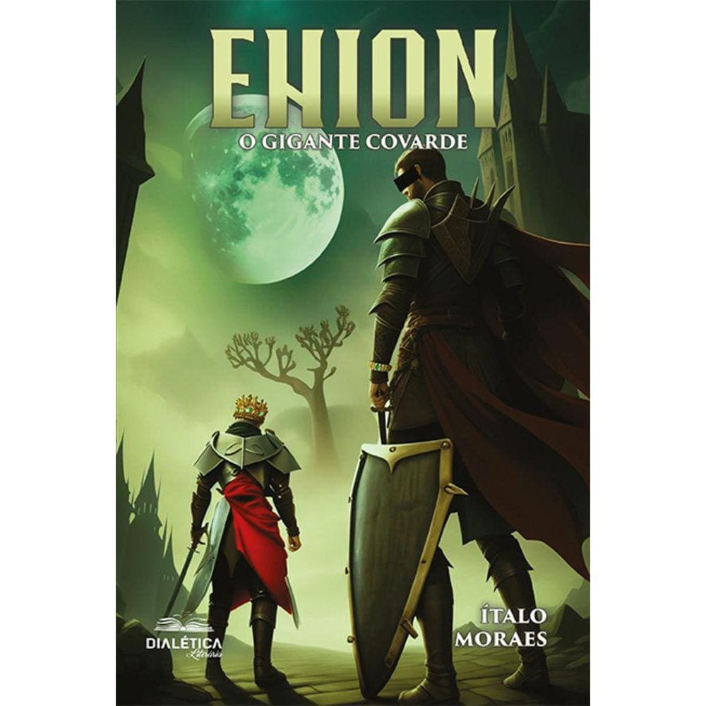 Ehion - O gigante covarde