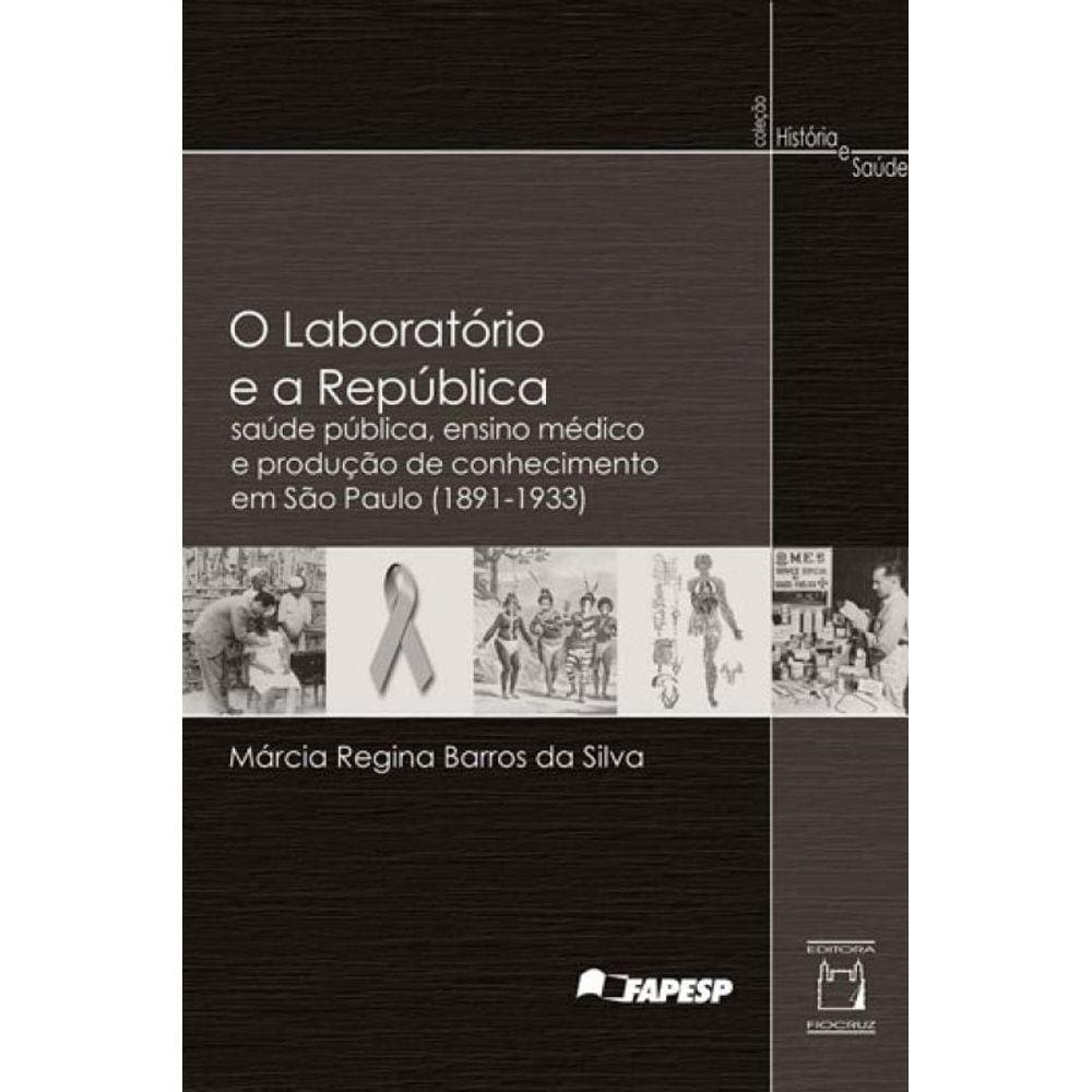 O Laboratório E A República