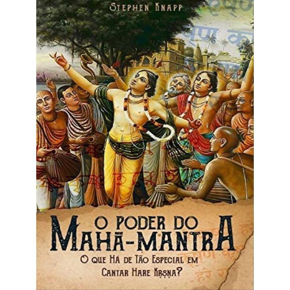 O Poder Do Maha-Mantra