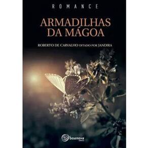 Armadilhas Da Mágoa