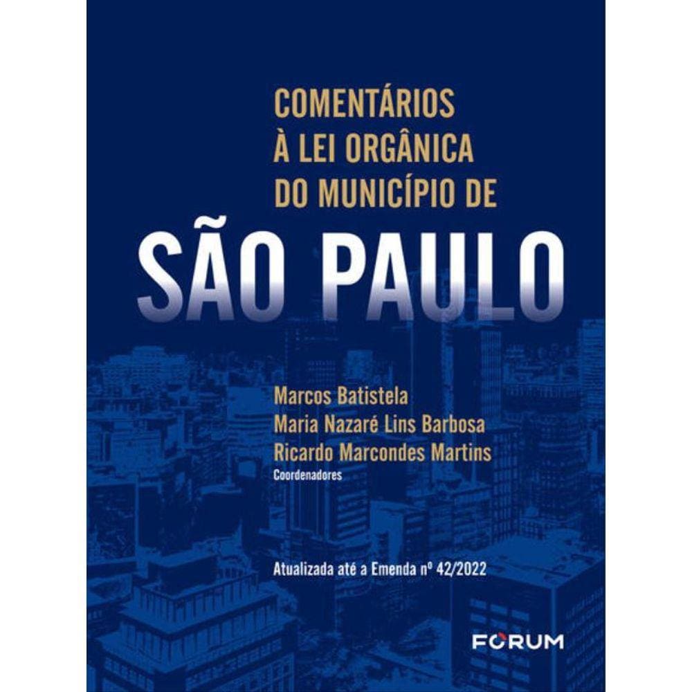 Comentários À Lei Orgânica De São Paulo