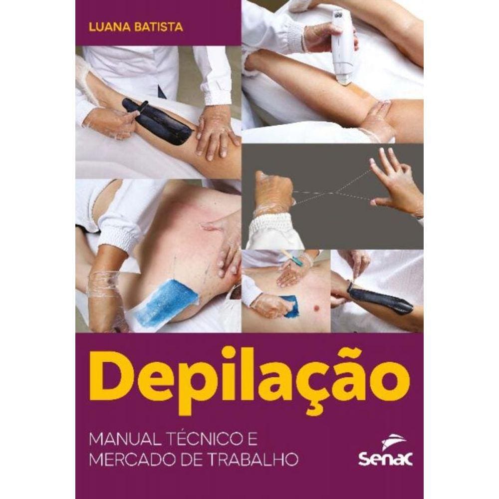 Depilação - Manual Técnico e Mercado de Trabalho