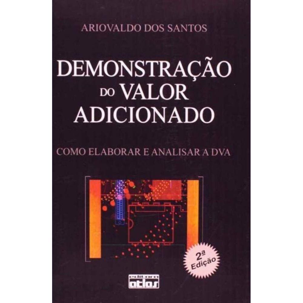 Demonstracao Do Valor Adicionado : Como Elaborar E