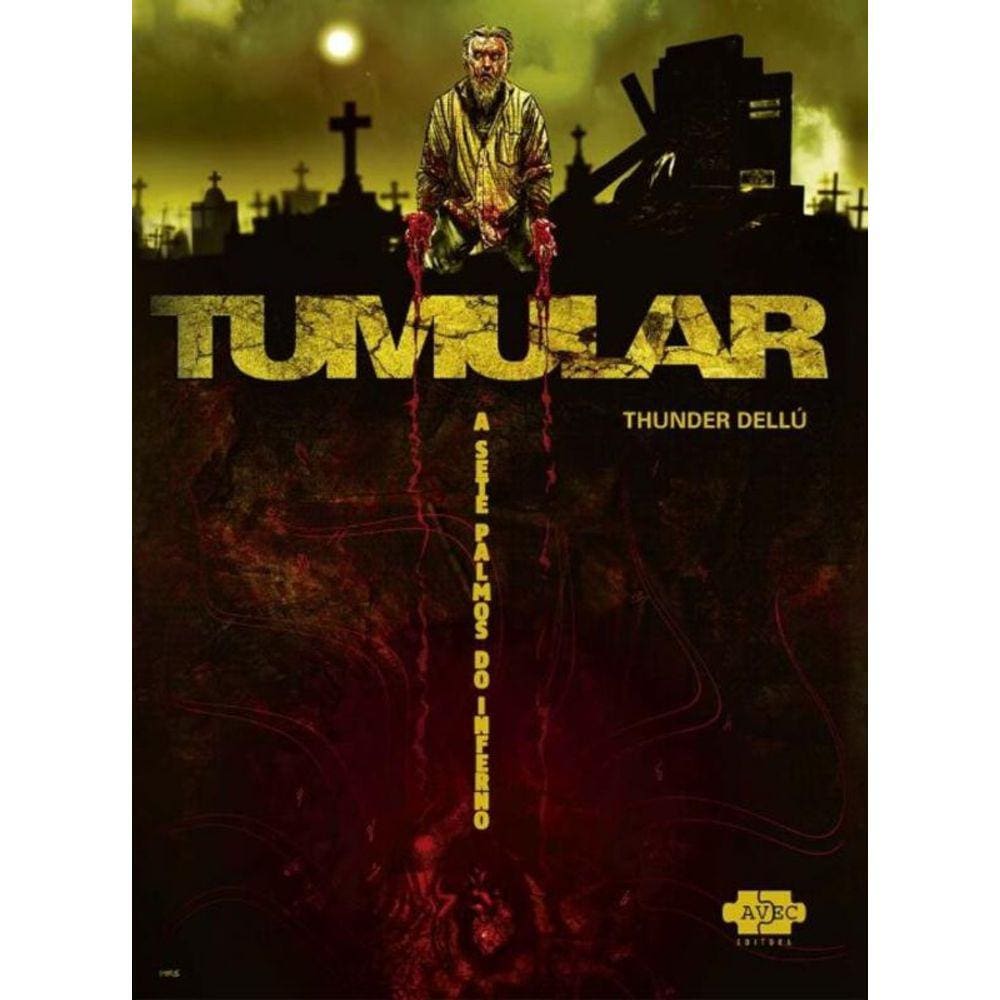 Tumular: a Sete Palmos Do Inferno