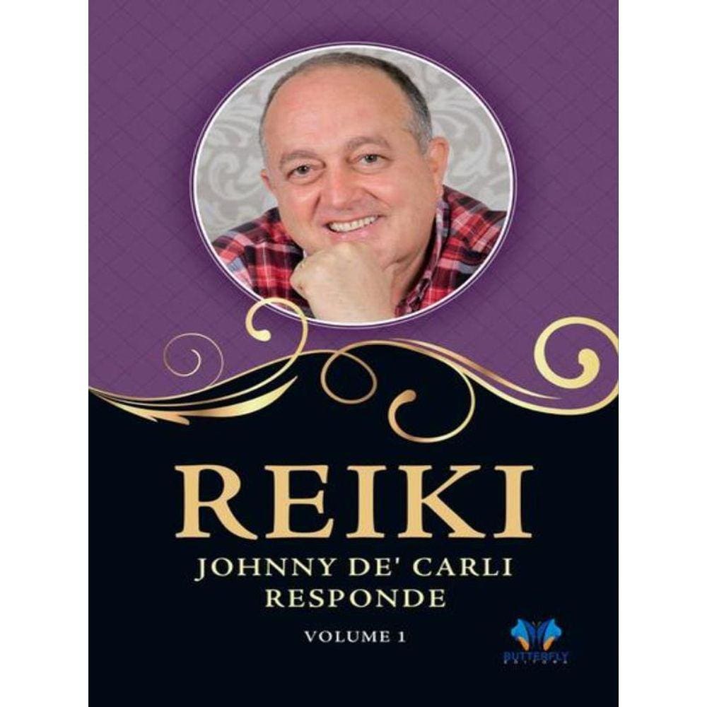 Reiki, Johnny De  Carli Responde - Vol. 1 - Vol. 1