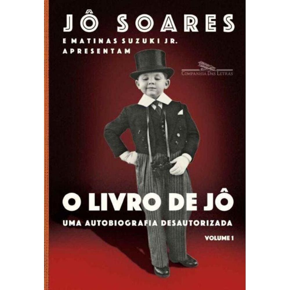 Livro de Jô, O - Uma Autobiografia Desautorizada