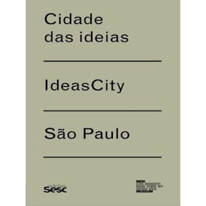 Cidade Das Ideias / Ideas City - São Paulo