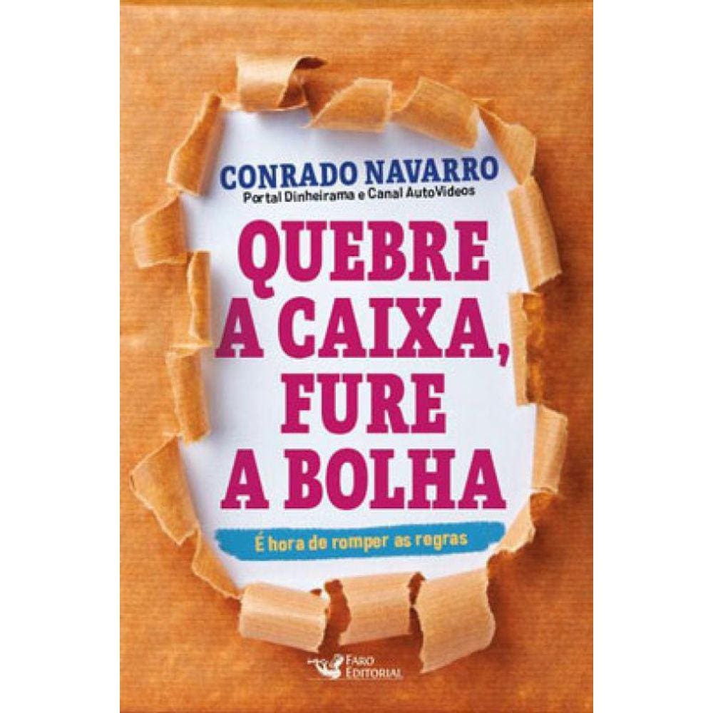 Quebre A Caixa,Fure A Bolha