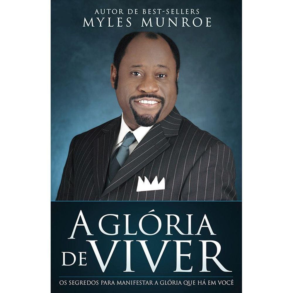 Goria de Viver Myles Munroe