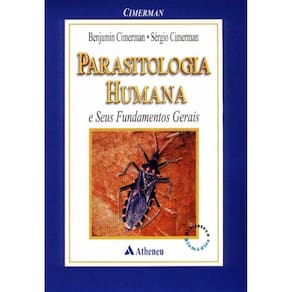 Parasitologia Humana e Seus Fundamentos Gerais