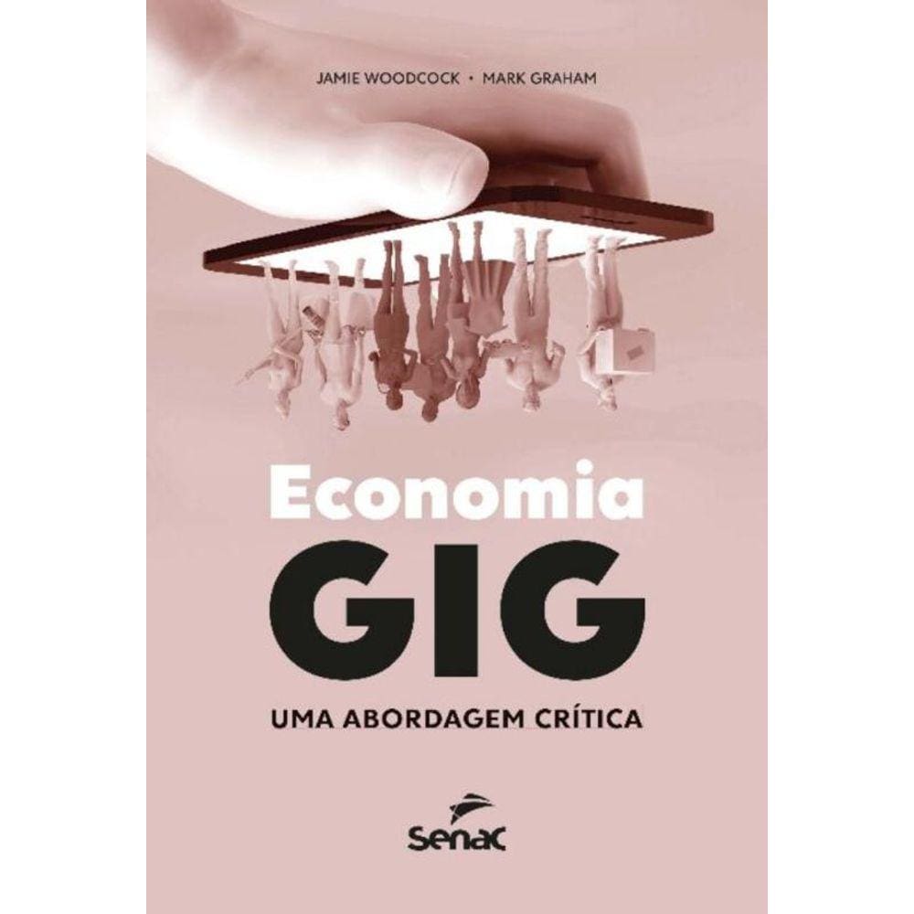 Economia Gig - Uma Abordagem Crítica