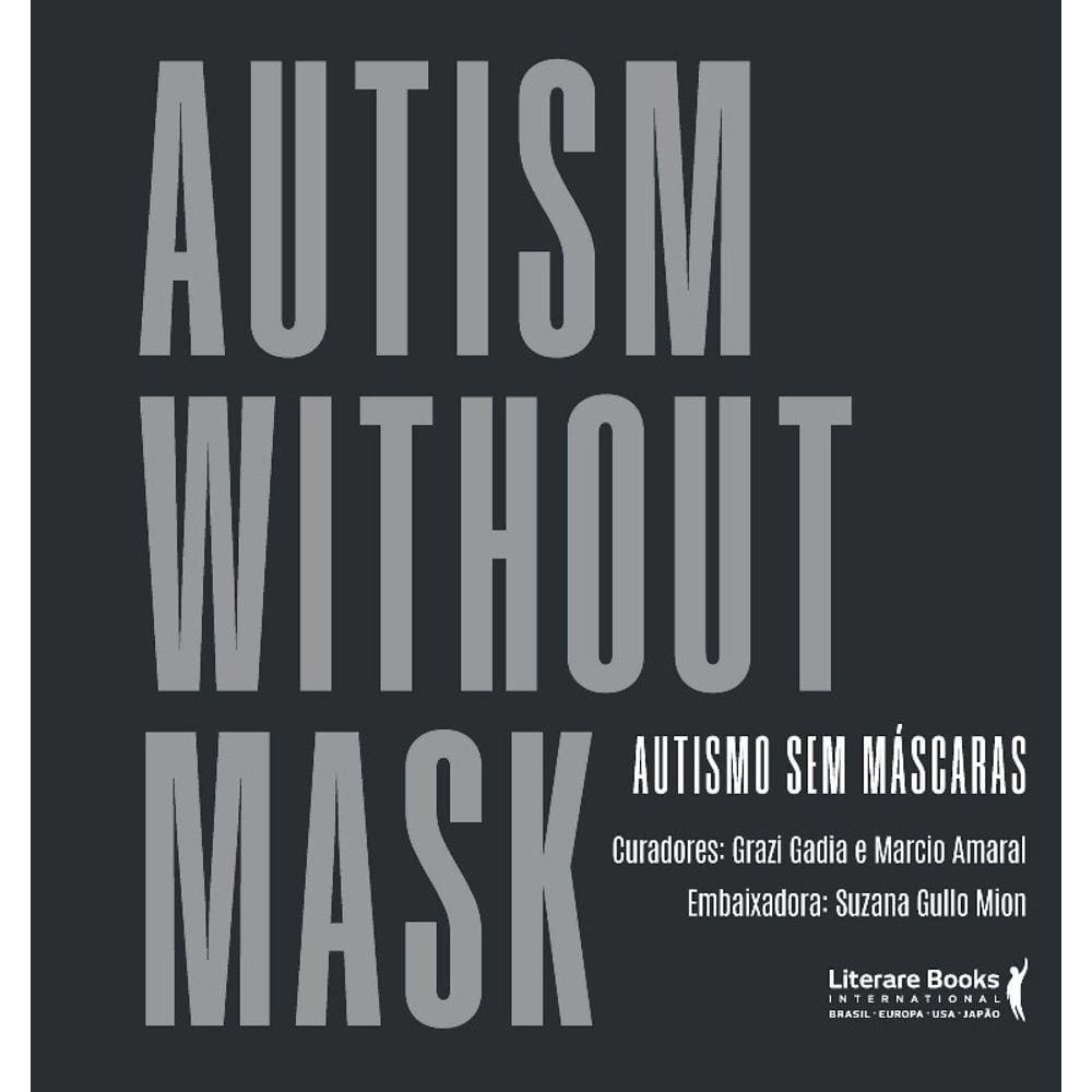 Autism Without Mask: Autismo Sem Mascara